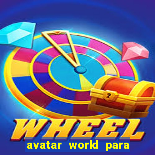 avatar world para imprimir e colorir